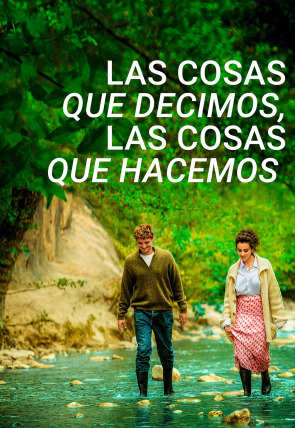Las cosas que decimos, las cosas que hacemos en la programación de M+ Indie HD (Cine)