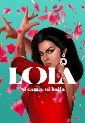 Lola: Ni canta, ni baila