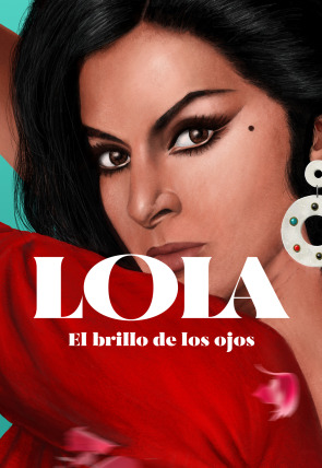 Lola: El brillo de los ojos
