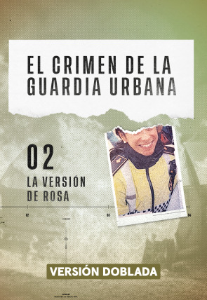 Póster de El crimen de la Guardia Urbana · La versión de Rosa
