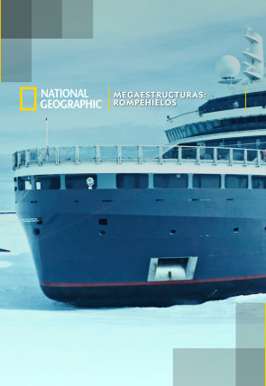 Póster de Megaestructuras: Rompehielos