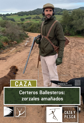 Póster de Certeros ballesteros: Zorzales amañados