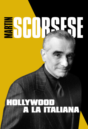 Martin Scorsese: Hollywood a la italiana en la programación de M+ Drama HD (Documentales)