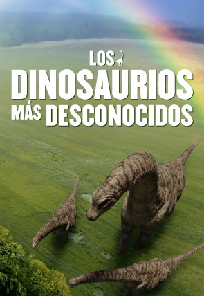 Póster de Los dinosaurios más desconocidos