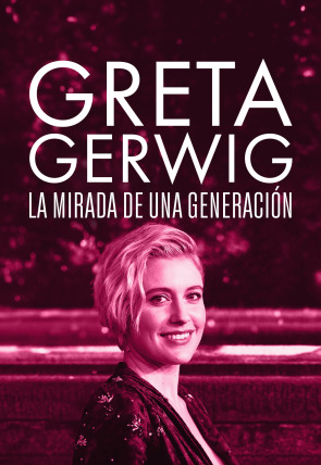Póster de Greta Gerwig: la mirada de una generación
