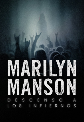 Carátula de Marilyn Manson: descenso a los infiernos
