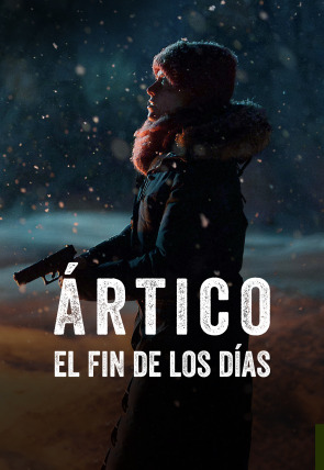 Ártico: el fin de los días T4 E2