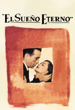 El sueño eterno en la programación de M+ Clásicos HD (Cine)