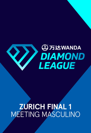 Carátula de DIRECTO Meeting: Zurich Final I:  Diamond League