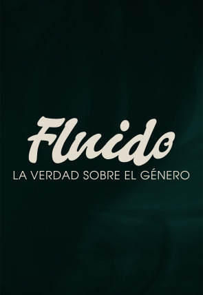 Póster de La verdad sobre el género fluido