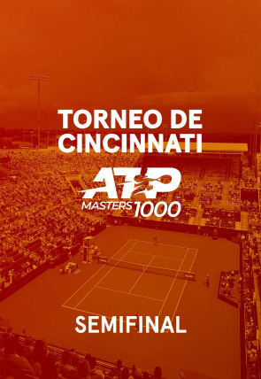 Póster de DIRECTO Semifinales: Semifinal 1:  Torneo de Cincinnati