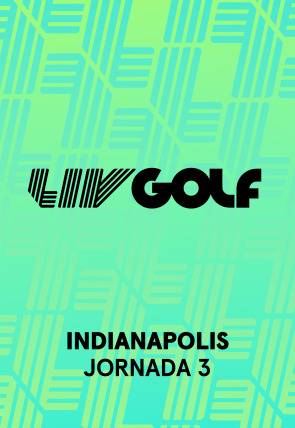 Póster de LIV Golf:  Indianápolis. Jornada 3