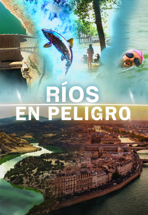Póster de Ríos en peligro
