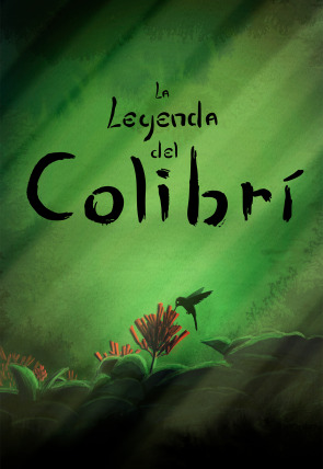 Póster de La leyenda del colibrí