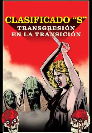 Clasificado “S”: transgresión en la Transición en la programación de M+ Indie HD (Documentales)