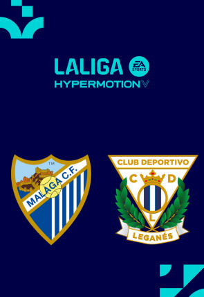 Póster de LALIGA HYPERMOTION:  Jornada 32: Málaga - Leganés