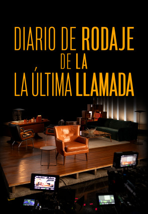 Póster de Diario de rodaje "La última llamada"