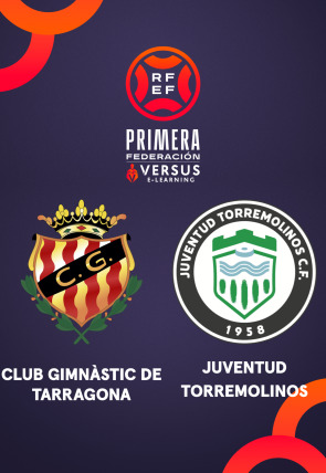 Póster de Primera Federación:  Jornada 30: Gimnàstic - Juventud Torremolinos