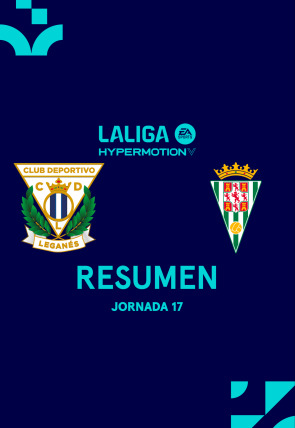 Póster de Resúmenes LALIGA HyperMotion:  Jornada 17: Leganés - Córdoba