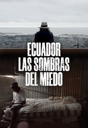 Póster de Ecuador: las sombras del miedo