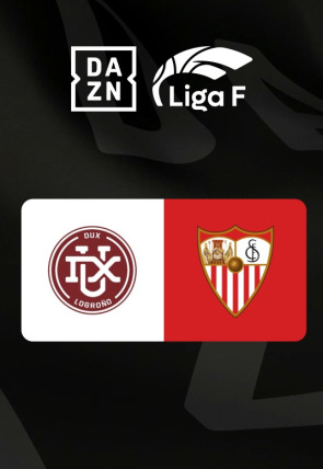 Jornada 25: DUX Logroño - Sevilla T25/26 · Liga F en la programación de DAZN 1 HD (Deportes)