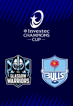 Póster de DIRECTO Octavos de Final: Glasgow Warriors - Vodacom Bulls:  Investec Champions Cup