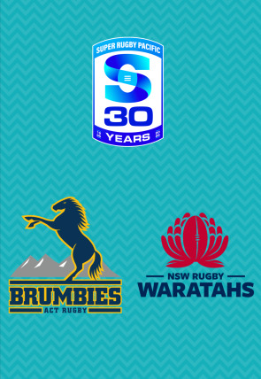 Póster de Super Rugby Pacific:  Temporada Regular: Brumbies - Waratahs