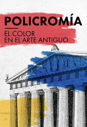 Póster de Policromía: el color en el arte antiguo