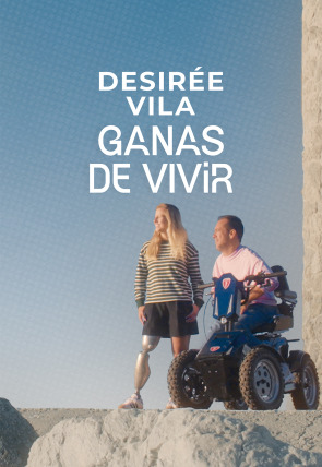 Desirée Vila, ganas de vivir en la programación de M+ Documentales HD (Documentales)