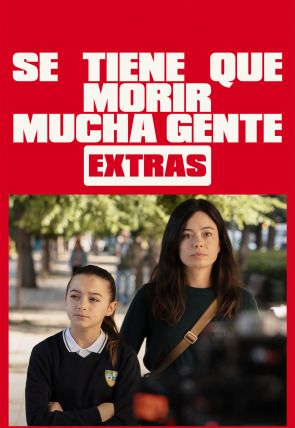 Se tiene que morir mucha gente (Extras) T1 E1 · ¿Esto qué es? en la programación de M+ Drama HD (Series)