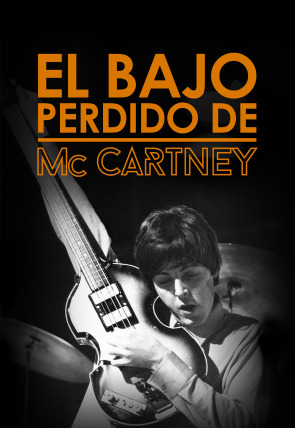 El bajo perdido de McCartney en la programación de M+ Documentales HD (Documentales)