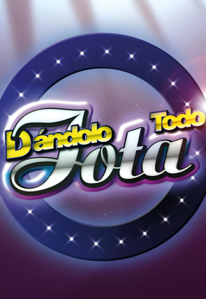 Dándolo todo