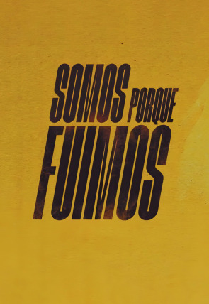 Carátula de Somos porque fuimos