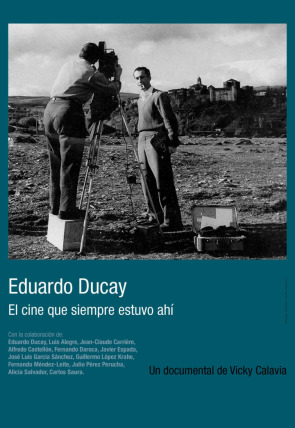Póster de Eduardo Ducay: el cine que siempre estuvo ahi