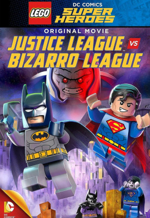 Carátula de La liga de la justicia contra la liga de bizarro