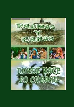 Palmas y cañas