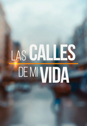Carátula de Las calles de mi vida: Las calles y las letras