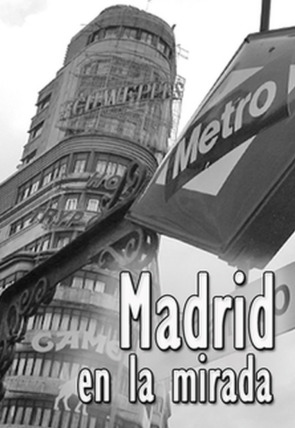Póster de Madrid en la mirada: Ansias de libertad