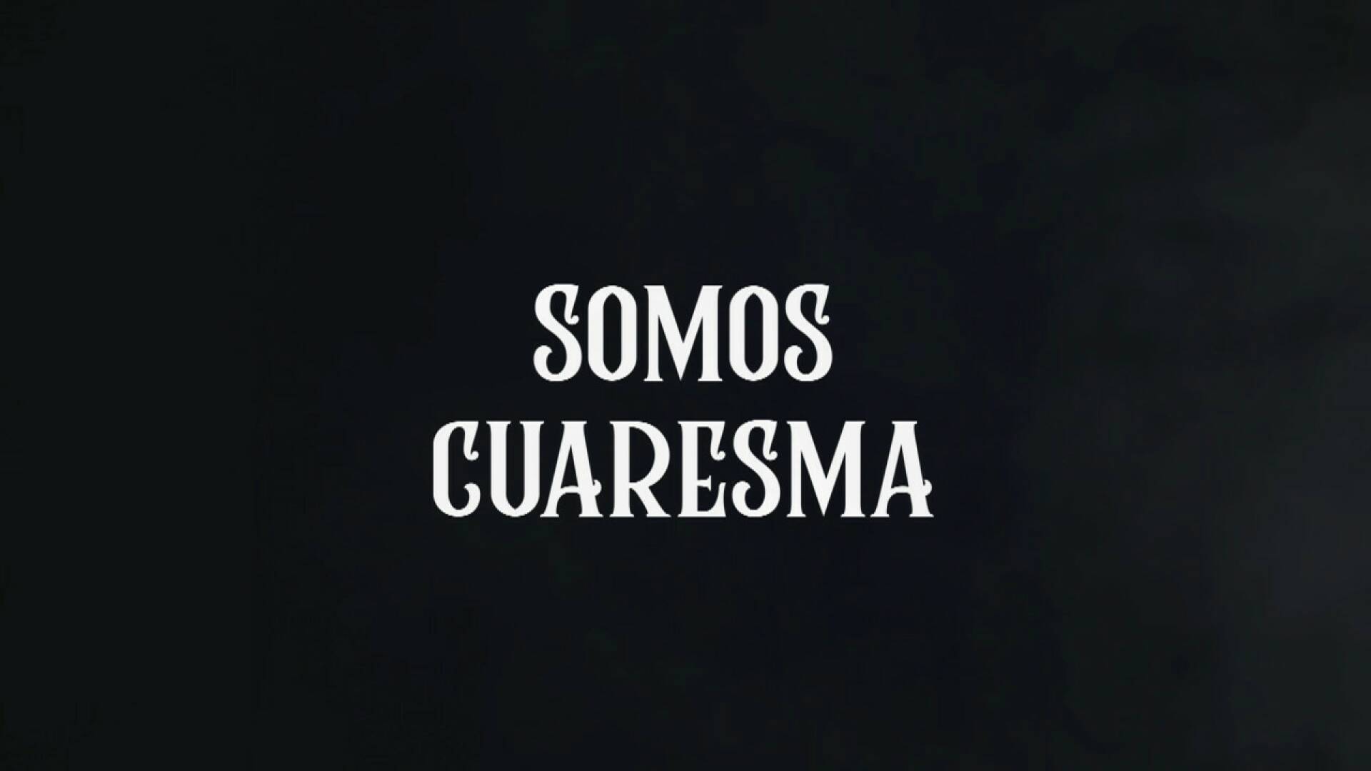 Somos Cuaresma