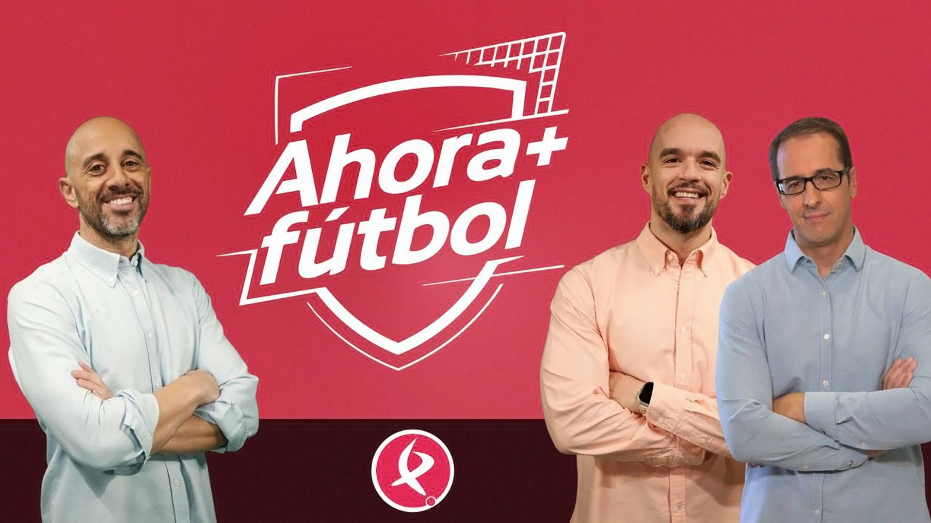 Ahora + fútbol