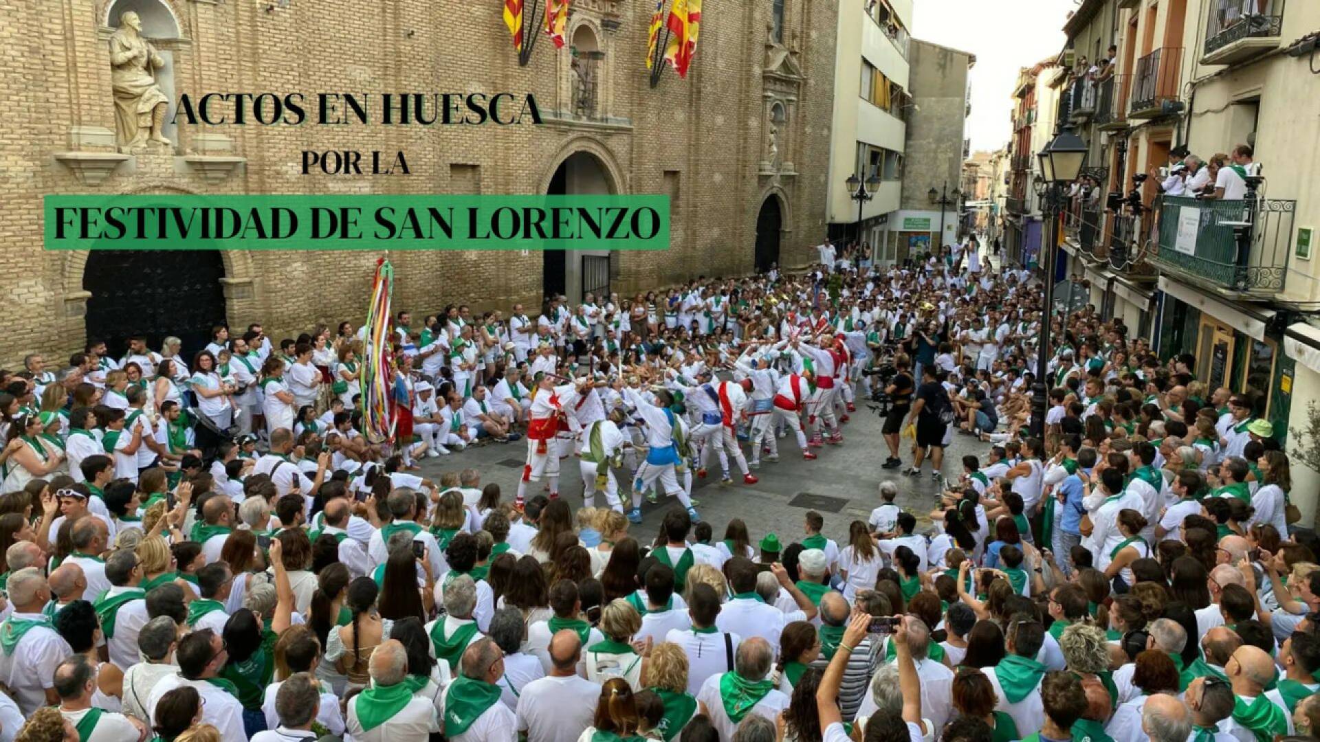 Actos en Huesca por la Festividad de San Lorenzo