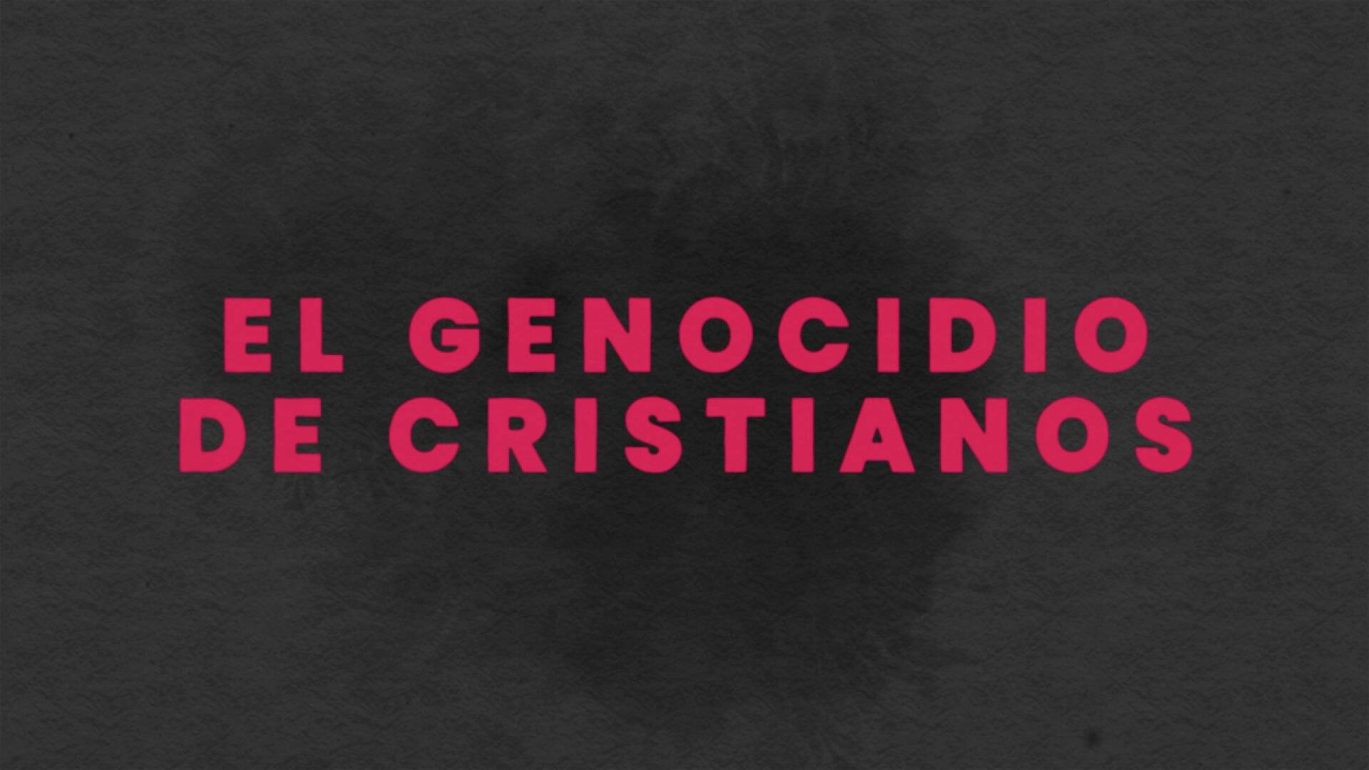 El Genocidio De Cristianos