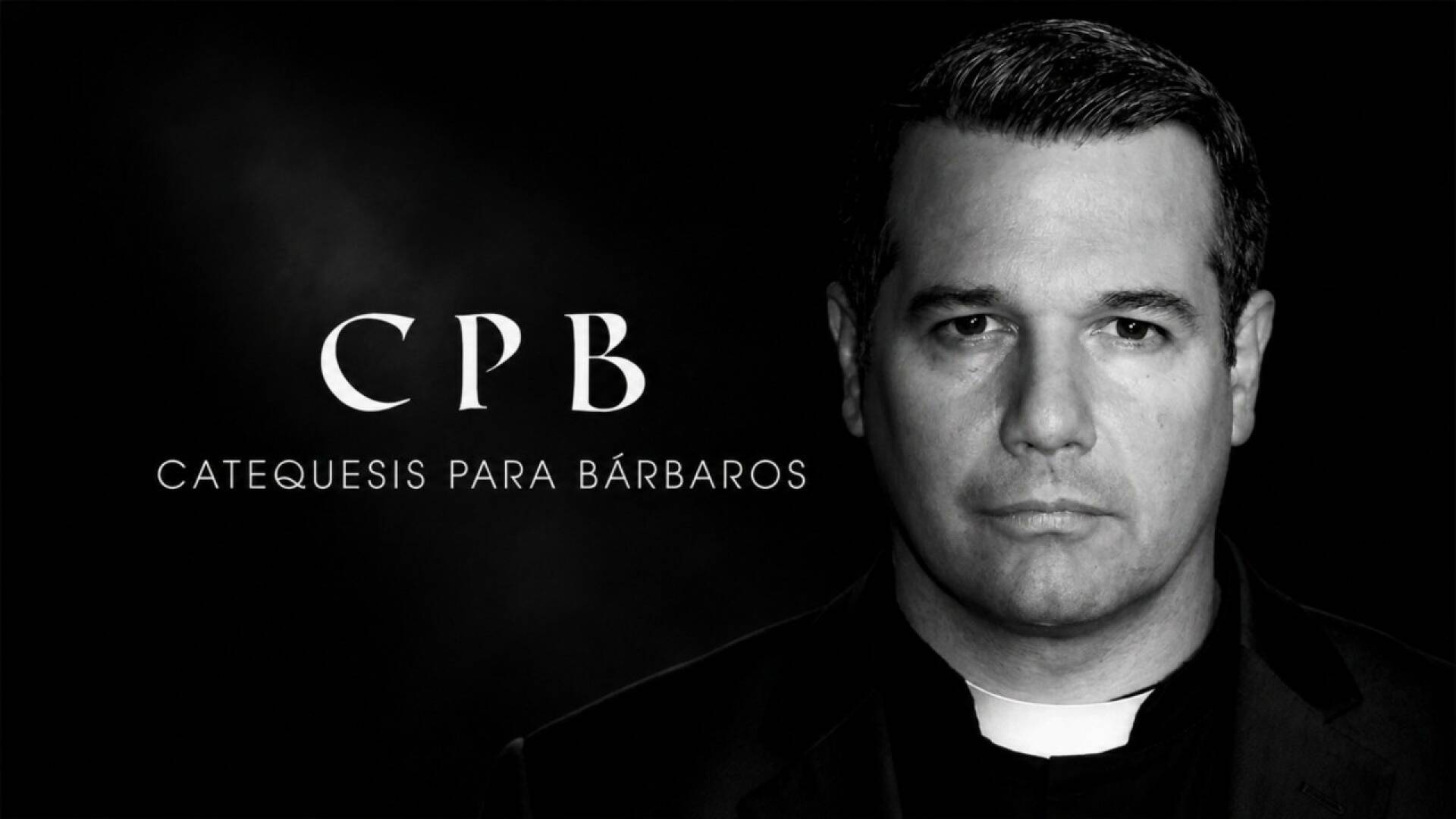 Catequesis Para... (T1): Catequesis Para Bárbaros 7