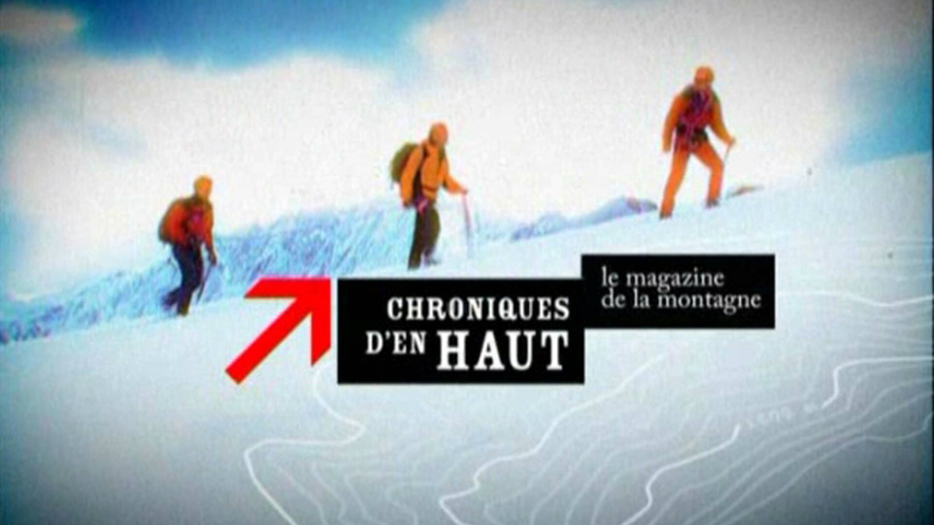 Chroniques d'en haut (T2025): Les amoureux du Queyras