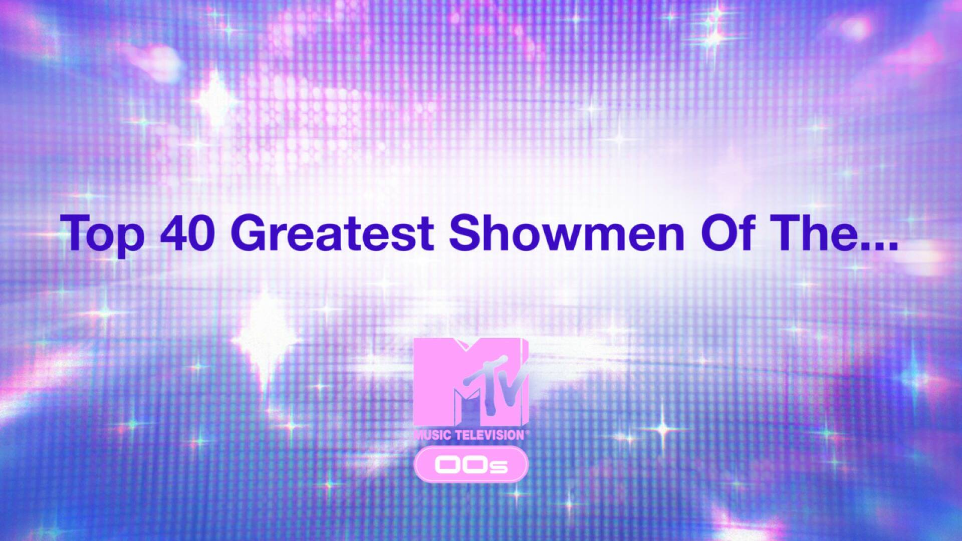 Top 40 Greatest Showmen Of The...
