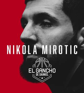 El Gancho de Daimiel: Nikola Mirotic