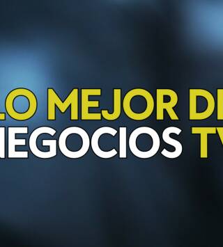 Lo mejor de Negocios TV