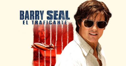 Barry Seal: el traficante