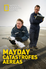 Mayday: catástrofes aéreas