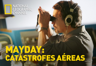 Mayday: catástrofes aéreas 